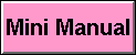 Click Me for Mini Manual